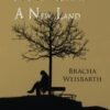 A New Life In A New Land: From The Holocaust To Israel: The Story Of A Young Jewish Girl Who Cheated Death