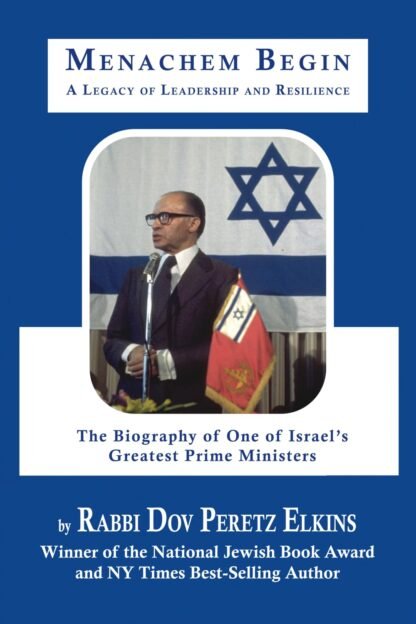 Menachem Begin: A Legacy of Leadership and Resilience