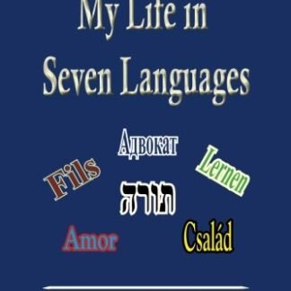My Life in Seven Languages