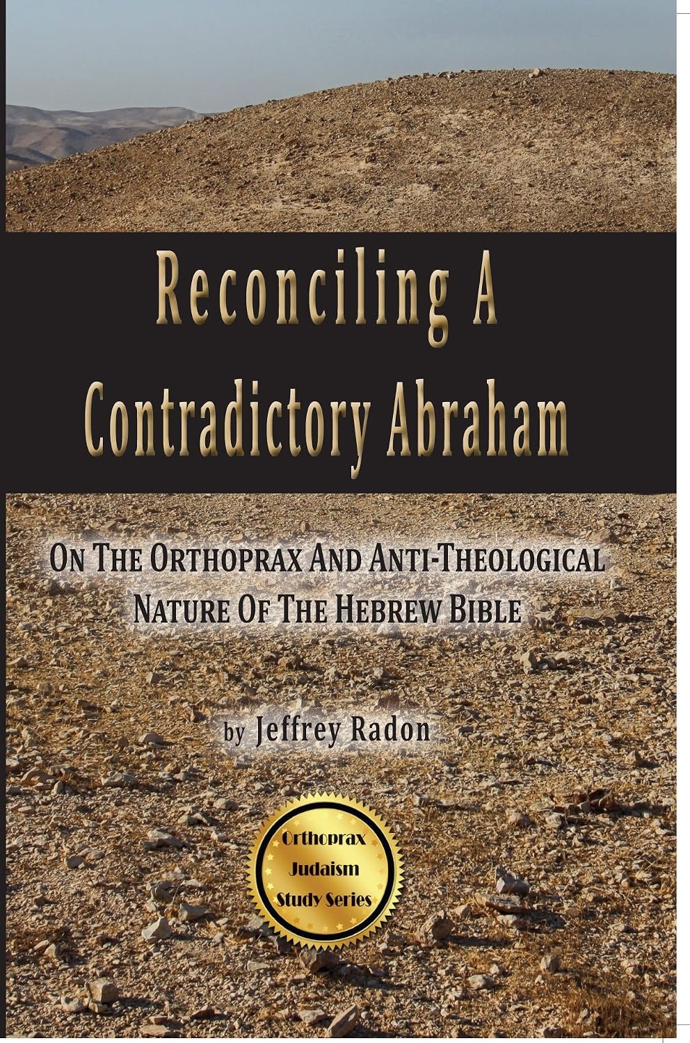 Reconciling A Contradictory Abraham